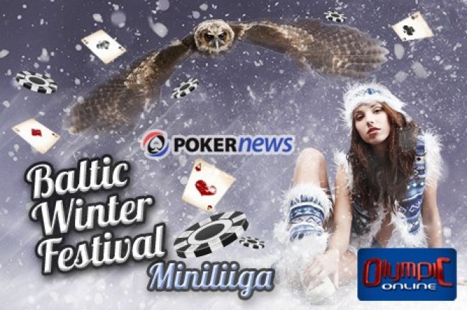 Pokernews Baltic Winter Festival miniliiga Pokernews Baltic Winter Festival miniliiga