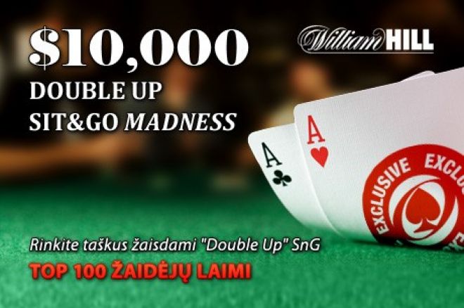 Nepamirškite dalyvauti $10,000 vertės William Hill SnG turnyrų akcijoje ir laimėti! 0001 Nepamirškite dalyvauti $10,000 vertės William Hill SnG turnyrų akcijoje ir laimėti! 0001