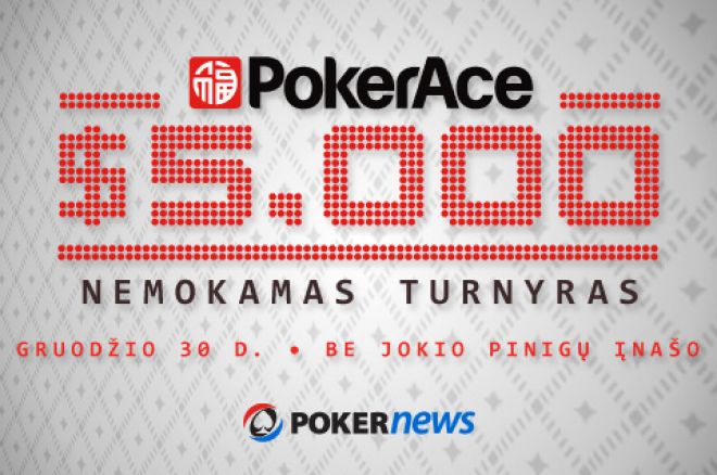 Dalyvaukite $5,000 PokerAce Nemokamame Turnyre be jokio pinigų įnašo 0001 Dalyvaukite $5,000 PokerAce Nemokamame Turnyre be jokio pinigų įnašo 0001
