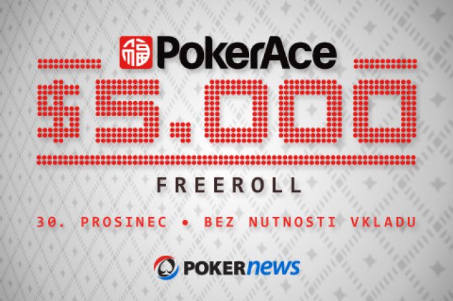 $5,000 PokerAce Freeroll $5,000 PokerAce Freeroll