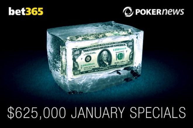Skorzystaj z obniżonych wpisowych w promocji $625,000 January Specials na bet365 0001 Skorzystaj z obniżonych wpisowych w promocji $625,000 January Specials na bet365 0001