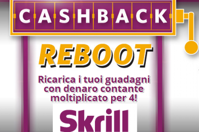 Con Skrill Cashback Reboot le tue transazioni valgono di più! 0001