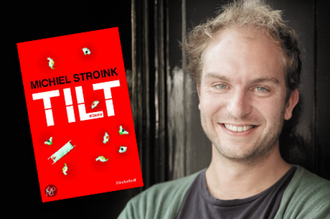 Interview Michiel Stroink, auteur van de roman 'Tilt' Interview Michiel Stroink, auteur van de roman 'Tilt'