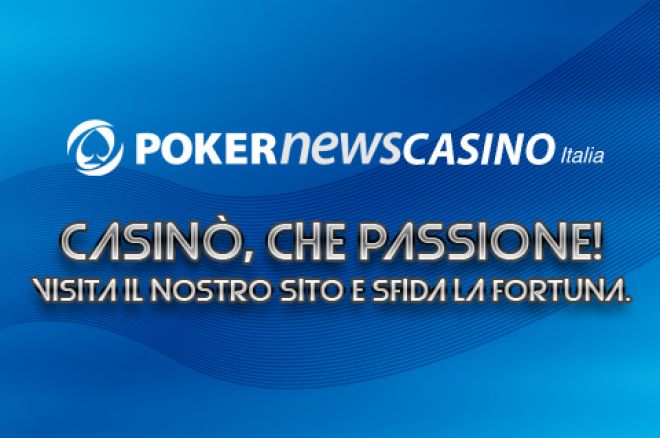 Pokernews raddoppia: oltre al poker anche i casinò online! 0001