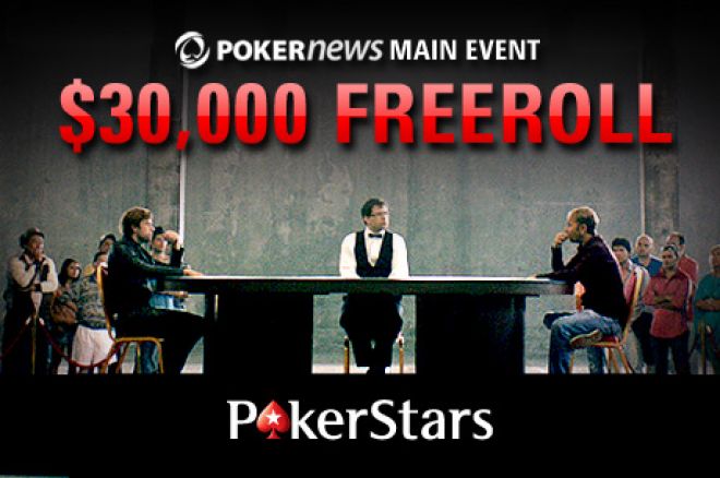 PokerNews $30K Main Event Freeroll