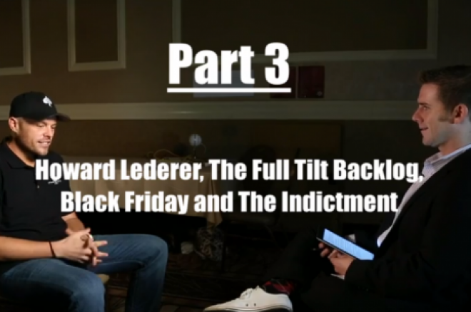 Chad Elie Exclusivo, Parte 3: Howard Lederer, el Backlog de Full Tilt Poker Backlog y Más 0001