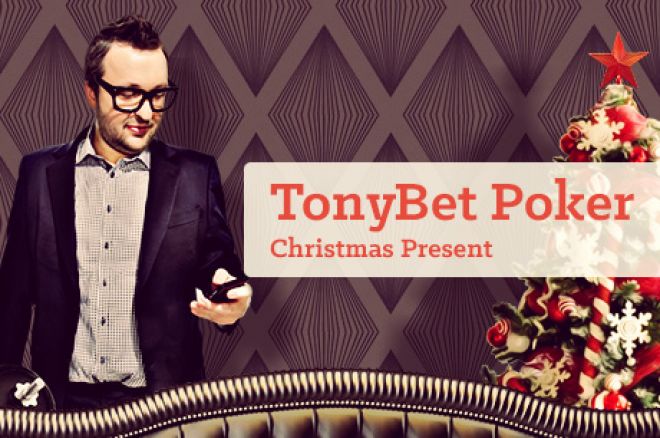 TonyBet Poker Launches With an Early Christmas Surprise! 0001