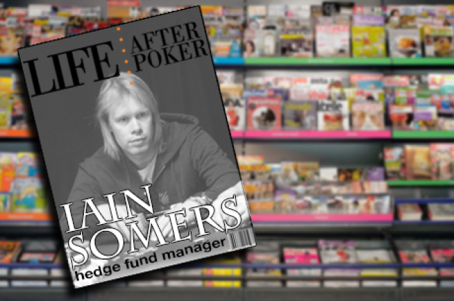 Life after Poker – hedge fund manager Iain Somers Life after Poker – hedge fund manager Iain Somers