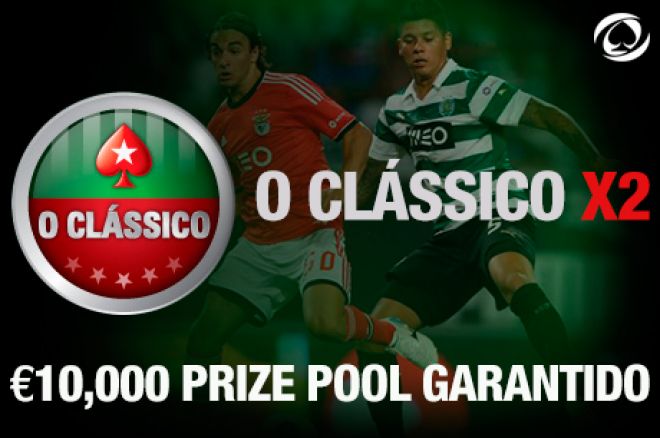 Vem aí O Clássico X2 - €10,000 Garantidos - 9 de Fev. às 21:00 0001