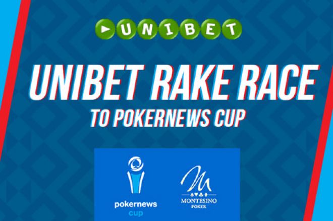 PokerNews Cup - Unibet Rake Race 0001 PokerNews Cup - Unibet Rake Race 0001