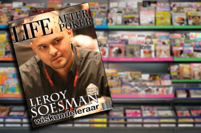 Life after Poker – Leroy Soesman is nu wiskundeleraar Life after Poker – Leroy Soesman is nu wiskundeleraar