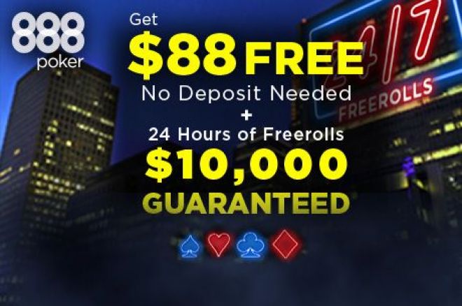 Win Big in 888poker 24/7 Freerolls!  $500,000 up for Grabs! 0001