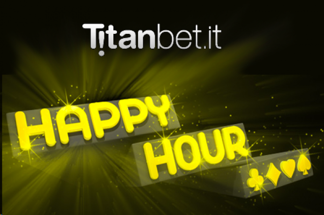 Su Titanbet Poker non perdere a settembre la Happy Hour Totale! 0001