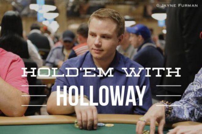 Hold’em with Holloway