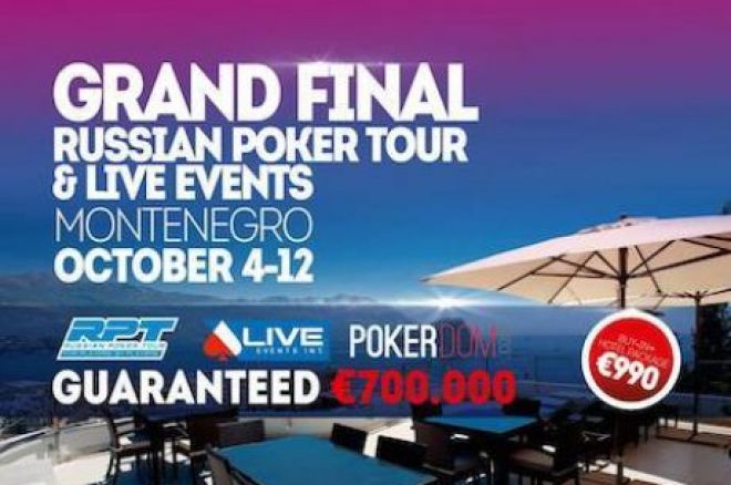 Grand Final Live Events Int. & Russian Poker Tour Montenegro u Splendidu od 4. do 12. Oktobra 0001 Grand Final Live Events Int. & Russian Poker Tour Montenegro u Splendidu od 4. do 12. Oktobra 0001