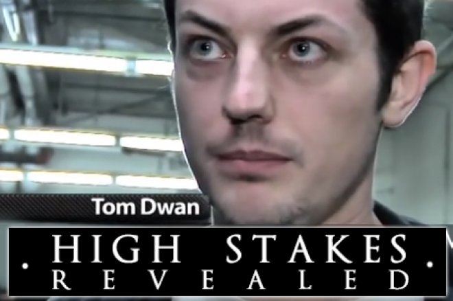 High Stakes Revealed: Is Tom Dwan een scammer? High Stakes Revealed: Is Tom Dwan een scammer?