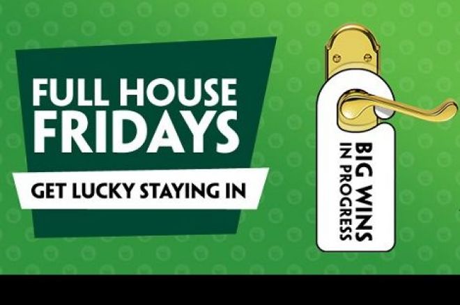 Full House Friday σήμερα στο Paddy Power Poker! 0001 Full House Friday σήμερα στο Paddy Power Poker! 0001