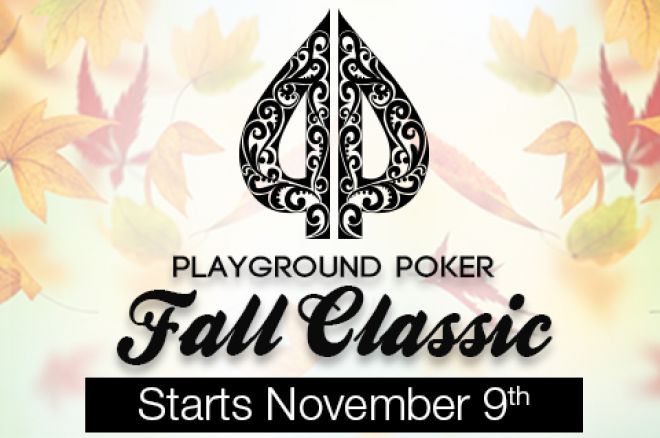 The 2014 Playground Poker Fall Classic Starts November 9 0001