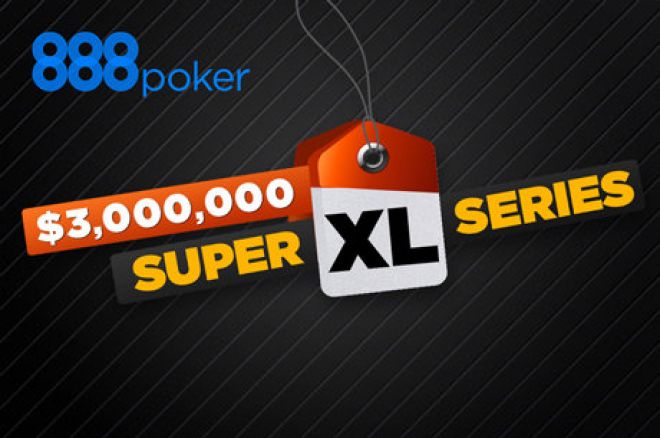 Kvalifikujte se na 888poke Super XL Series Main Event a hrajte o $1 Milion! 0001 Kvalifikujte se na 888poke Super XL Series Main Event a hrajte o $1 Milion! 0001
