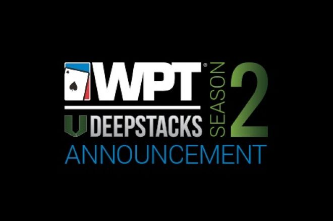 WPTDeepStacks Season 2 WPTDeepStacks Season 2