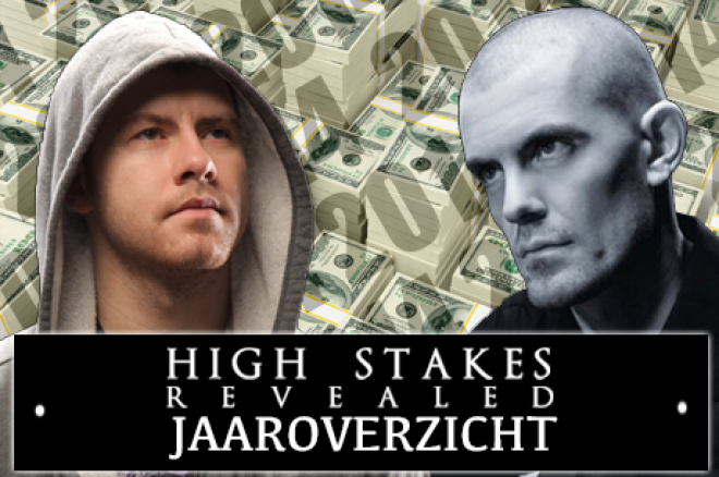 High Stakes Revealed Jaaroverzicht: Cates de grootste winnaar van 2014, Hansen grootste verliezer High Stakes Revealed Jaaroverzicht: Cates de grootste winnaar van 2014, Hansen grootste verliezer