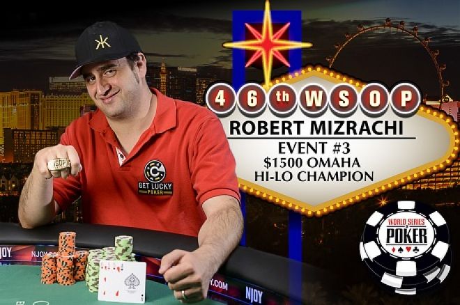 WSOP Event #3 Robert Mizrachi WSOP Event #3 Robert Mizrachi