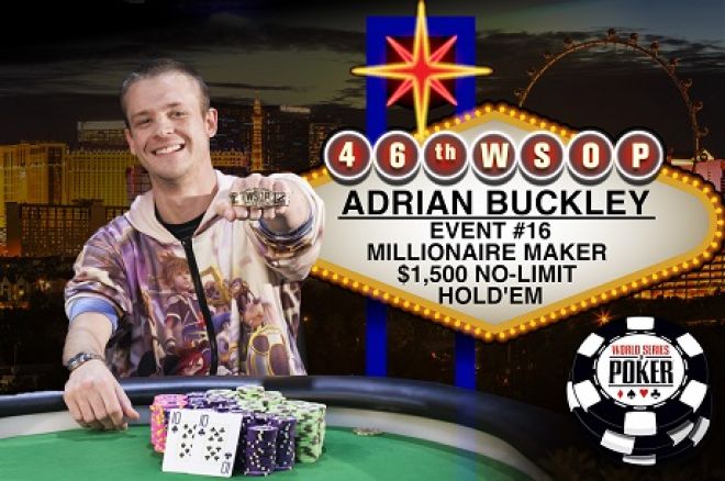 2015 WSOP World Series of Poker Adrian Buckley Millionaire Maker 2015 WSOP World Series of Poker Adrian Buckley Millionaire Maker