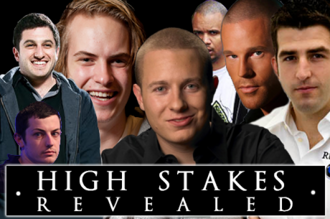 High Stakes Revealed - wie hoort er in de Online Poker Hall of Fame? High Stakes Revealed - wie hoort er in de Online Poker Hall of Fame?