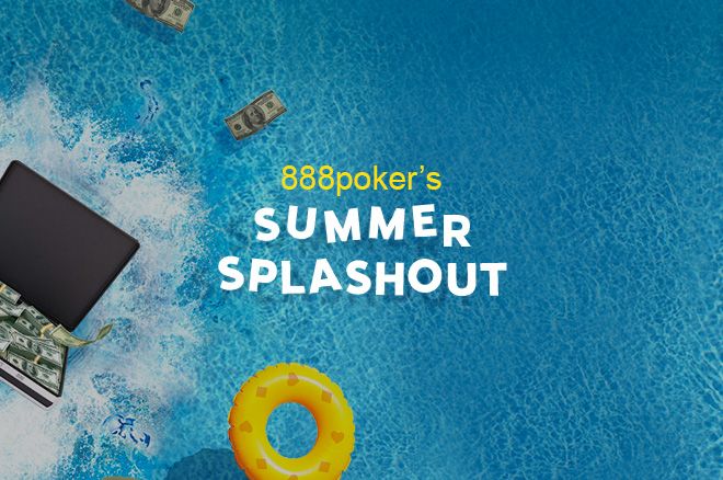 Splash Your Way to a FREE Share of $12,000 at 888poker 0001 Splash Your Way to a FREE Share of $12,000 at 888poker 0001