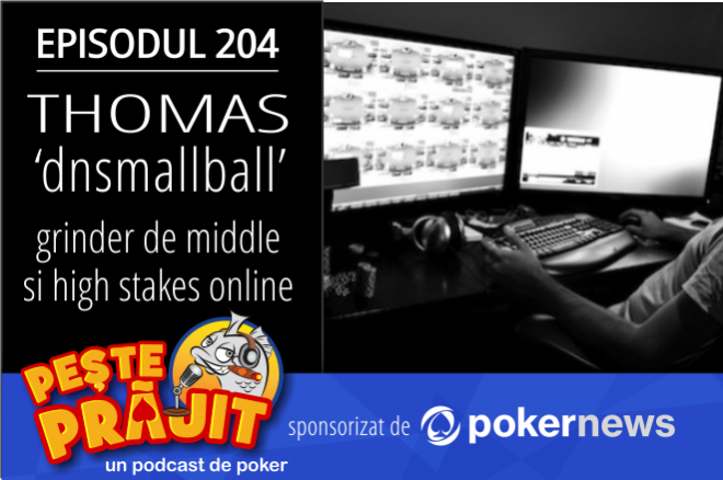 thomas dnsmallball podcast de poker peste prajit 203 thomas dnsmallball podcast de poker peste prajit 203