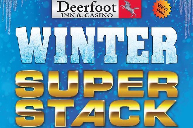 Winter Super Stack 2016 Deerfoot Inn & Casino Winter Super Stack 2016 Deerfoot Inn & Casino