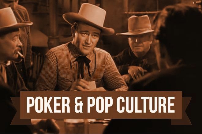 Poker & Pop Culture: John Wayne Enforces Order at the Table