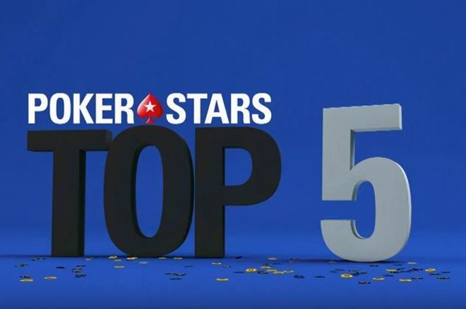 top 5 pokerstars top 5 pokerstars