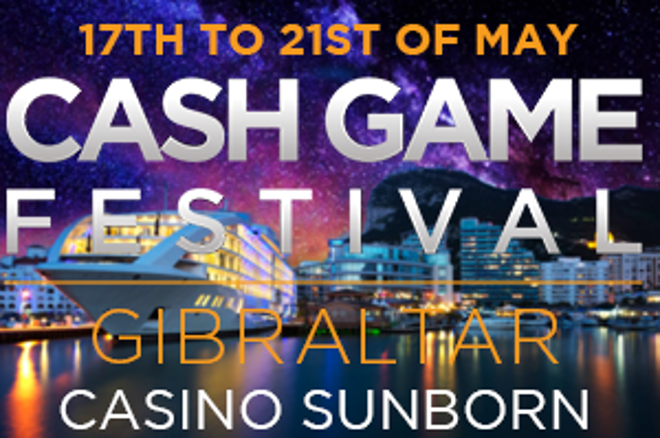 Cash Game Festival Gibraltar