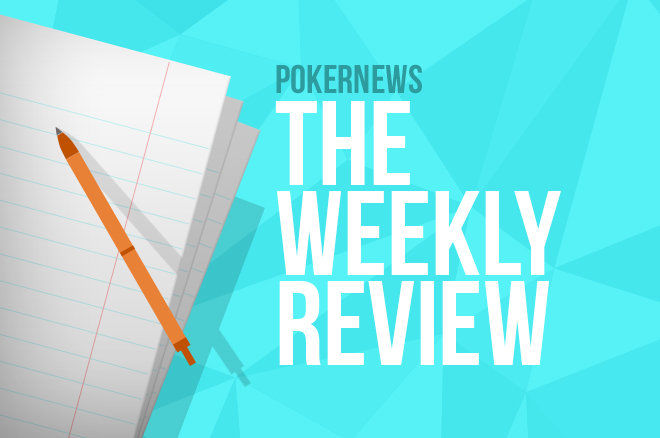 The Weekly Review PokerNews Canada The Weekly Review PokerNews Canada