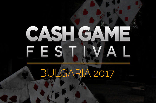 Cash Game Festival Bulgaria