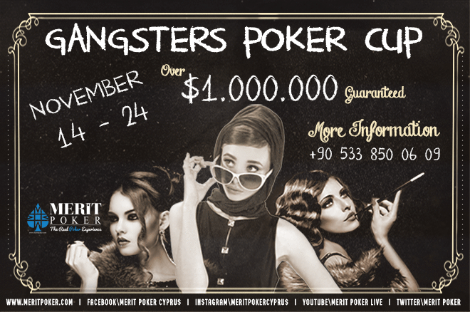 Merit Poker Announces Gangsters Poker Cup Schedule with Over $1M GTD 0001