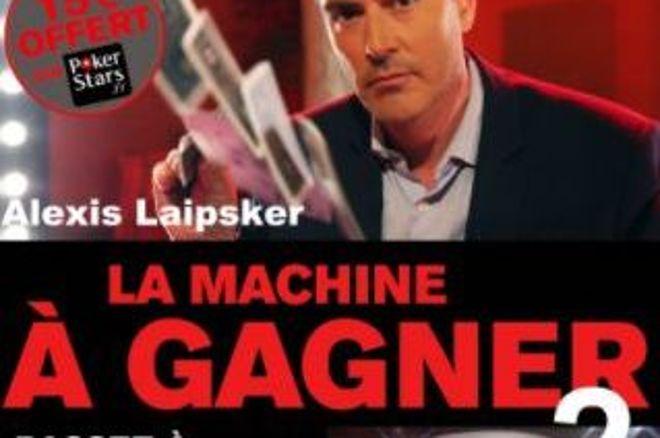 Alexis Laipsker revient avec La Machine à Gagner 2 0001