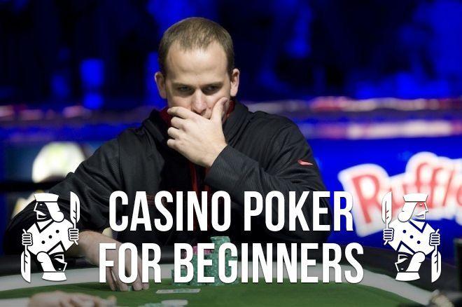 Casino Poker for Beginners: The One Thing You Can't Discuss at the Table