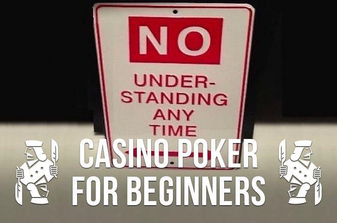 Casino Poker for Beginners: A Few Unusual House Rules