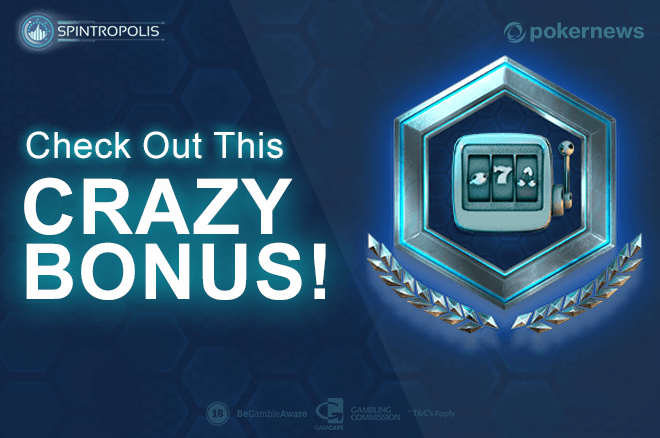 Spintropolis Crazy Casino Bonus