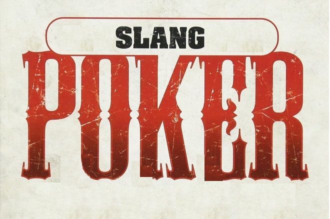 poker-slang-you-might-not-have-heard-of-pokernews