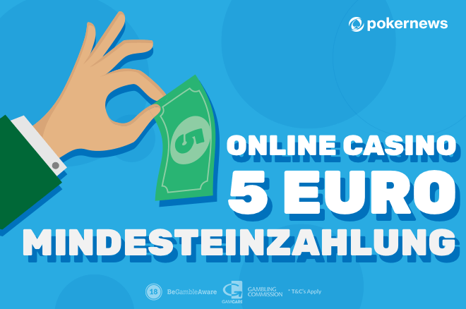 Online Casino 5 Euro Mindesteinzahlung