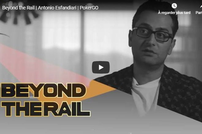 Beyond The Rail : Dans les coulisses des WSOP avec Antonio Esfandiari 0001