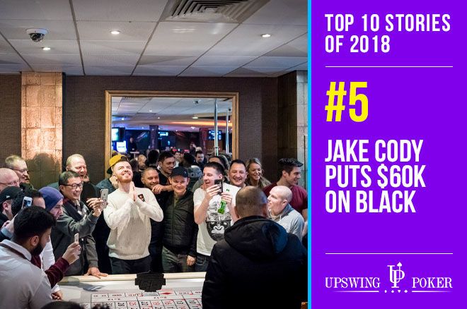 Top 10 Stories of 2018, #5: Jake Cody Puts it All on Black, Goes Viral 0001