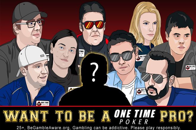 Become a OneTimePoker Pro Ambassador! 0001 Become a OneTimePoker Pro Ambassador! 0001