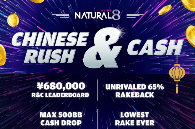 Natural8 Introduces Chinese Rush & Cash