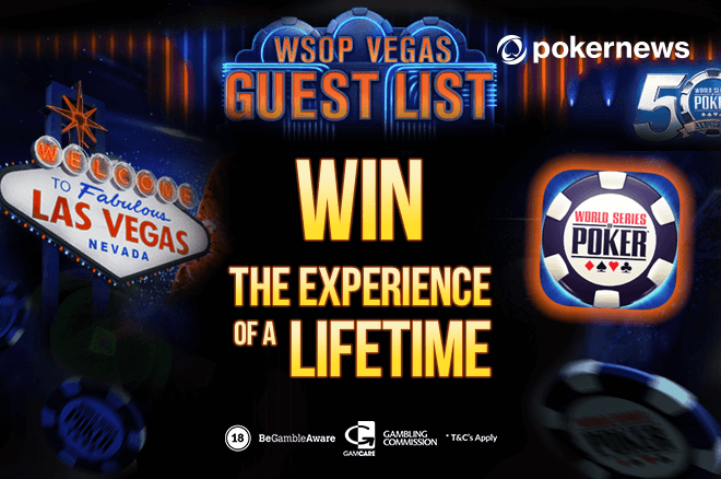 10 Players Will Win Free Trips to Las Vegas in the WSOP Guest List Promotion