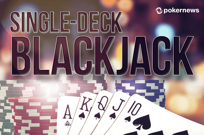 Single Deck Blackjack