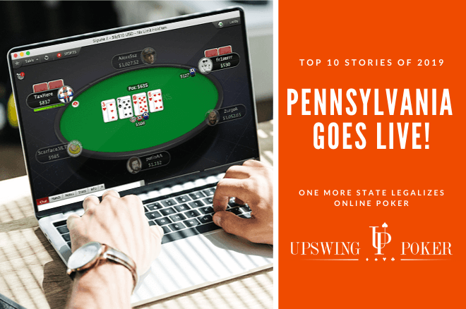 Top 10 Stories Of 2019 Online Poker Comes To Pennsylvania Pokernews